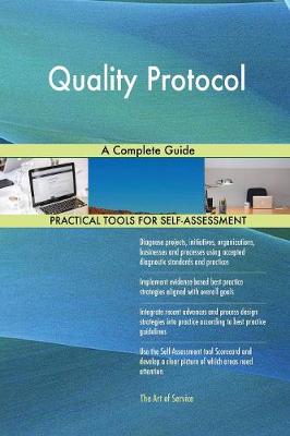 Quality Protocol a Complete Guide (Paperback)
