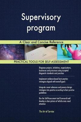 Supervisory Program a Clear and Concise Reference (Paperback)