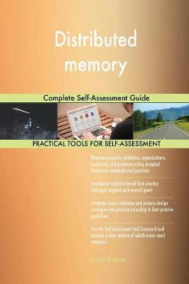 Distributed Memory Complete Self-Assessment Guide (Paperback)