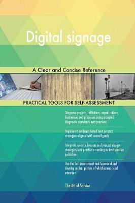 Digital Signage a Clear and Concise Reference (Paperback)