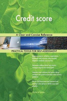 Credit Score a Clear and Concise Reference (Paperback)