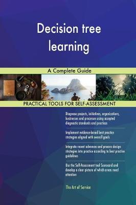 Decision Tree Learning a Complete Guide (Paperback)