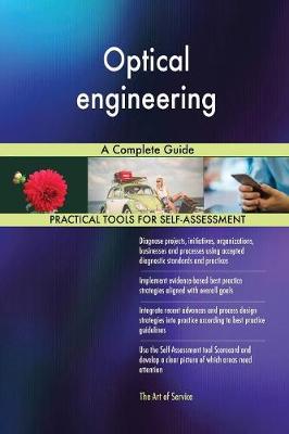 Optical Engineering a Complete Guide (Paperback)