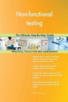Non-Functional Testing the Ultimate Step-By-Step Guide (Paperback)