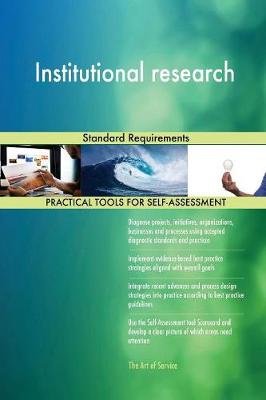 Institutional Research Standard Requirements (Paperback)