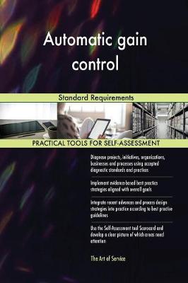 Automatic Gain Control Standard Requirements (Paperback)