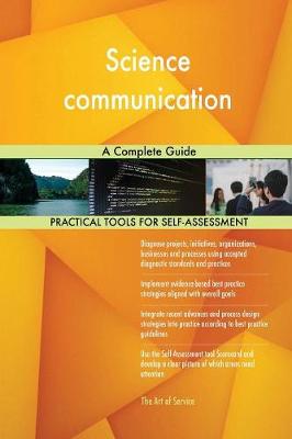 Science Communication a Complete Guide (Paperback)