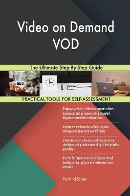 Video on Demand Vod the Ultimate Step-By-Step Guide (Paperback)