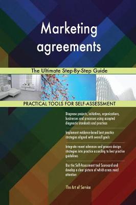 Marketing Agreements the Ultimate Step-By-Step Guide (Paperback)