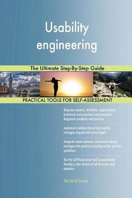 Usability Engineering the Ultimate Step-By-Step Guide (Paperback)