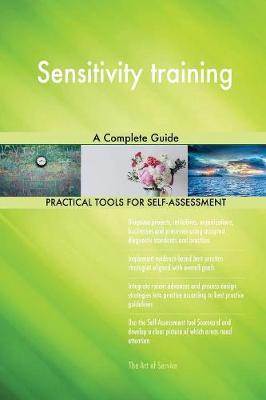 Sensitivity Training a Complete Guide (Paperback)