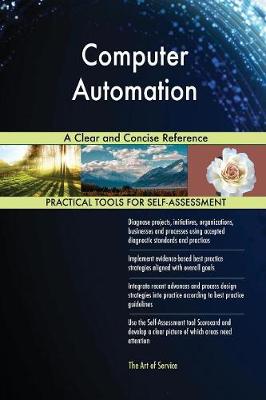 Computer Automation a Clear and Concise Reference (Paperback)