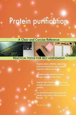 Protein Purification a Clear and Concise Reference (Paperback)