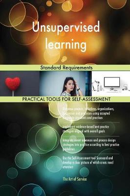 Unsupervised Learning Standard Requirements (Paperback)