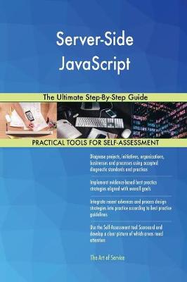 Server-Side JavaScript the Ultimate Step-By-Step Guide (Paperback)