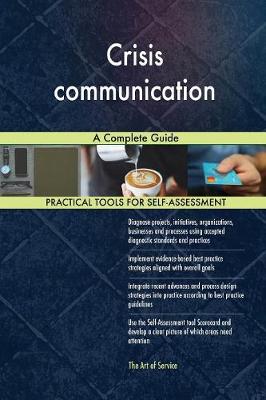 Crisis Communication a Complete Guide (Paperback)