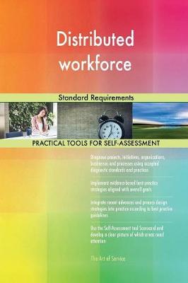 Distributed Workforce Standard Requirements (Paperback)