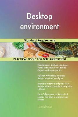 Desktop Environment Standard Requirements (Paperback)