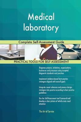 Medical Laboratory Complete Self-Assessment Guide (Paperback)