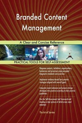 Branded Content Management a Clear and Concise Reference (Paperback)