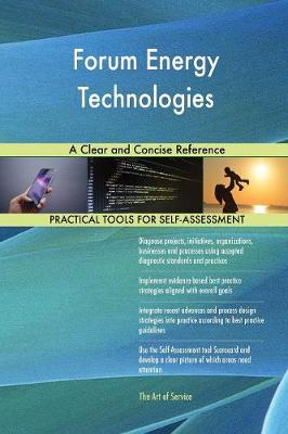 Forum Energy Technologies a Clear and Concise Reference (Paperback)