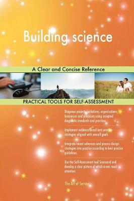 Building Science a Clear and Concise Reference (Paperback)
