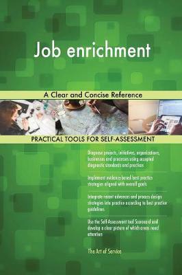 Job Enrichment a Clear and Concise Reference (Paperback)