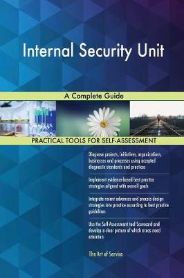 Internal Security Unit a Complete Guide (Paperback)