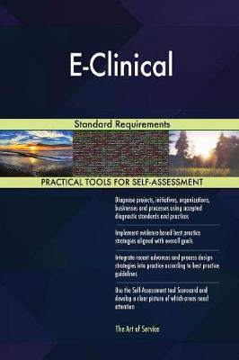 E-Clinical Standard Requirements (Paperback)
