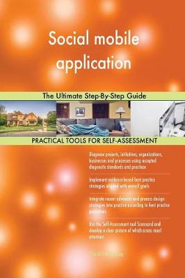Social Mobile Application the Ultimate Step-By-Step Guide (Paperback)