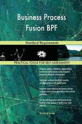 Business Process Fusion Bpf Standard Requirements (Paperback)