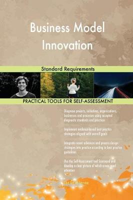 Business Model Innovation Standard Requirements (Paperback)