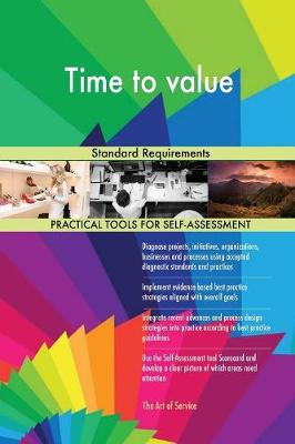 Time to Value Standard Requirements (Paperback)