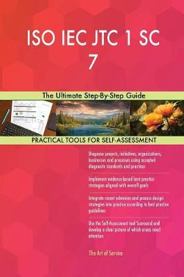 ISO Iec Jtc 1 SC 7 the Ultimate Step-By-Step Guide (Paperback)