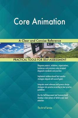 Core Animation a Clear and Concise Reference (Paperback)
