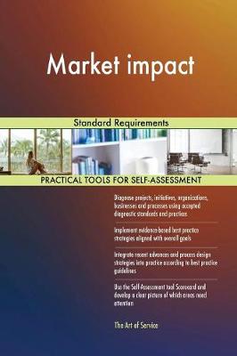 Market Impact Standard Requirements (Paperback)