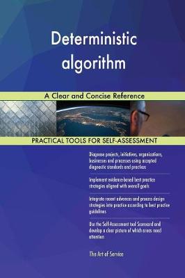 Deterministic Algorithm a Clear and Concise Reference (Paperback)