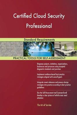 Certified Cloud Security Professional Standard Requirements (Paperback)