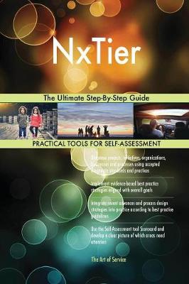 Nxtier the Ultimate Step-By-Step Guide (Paperback)