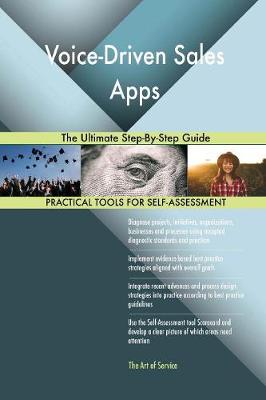 Voice-Driven Sales Apps the Ultimate Step-By-Step Guide (Paperback)
