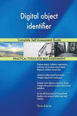 Digital Object Identifier Complete Self-Assessment Guide (Paperback)