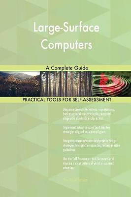 Large-Surface Computers a Complete Guide (Paperback)