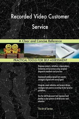 Recorded Video Customer Service a Clear and Concise Reference (Paperback)