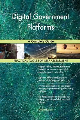 Digital Government Platforms a Complete Guide (Paperback)