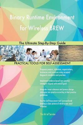 Binary Runtime Environment for Wireless Brew the Ultimate Step-By-Step Guide (Paperback)