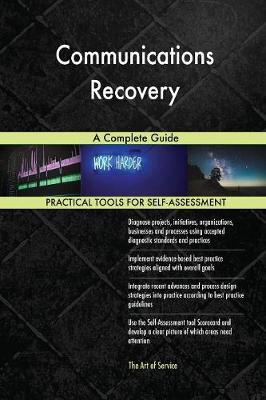 Communications Recovery a Complete Guide (Paperback)