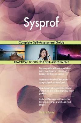 Sysprof Complete Self-Assessment Guide (Paperback)