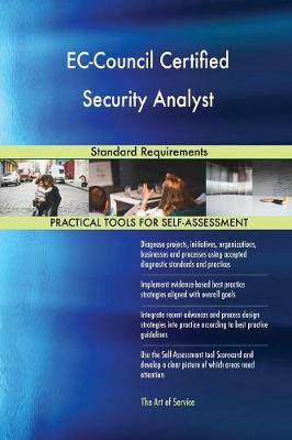 Ec-Council Certified Security Analyst Standard Requirements (Paperback)