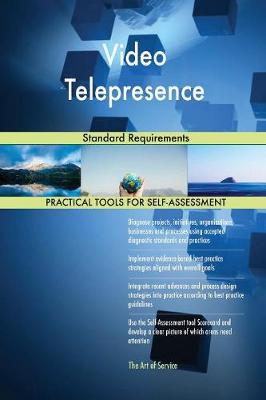 Video Telepresence Standard Requirements (Paperback)