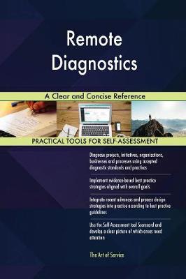 Remote Diagnostics a Clear and Concise Reference (Paperback)